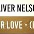 Chillaxin Mondays Oliver Nelson Found Your Love Feat Heir