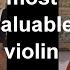 The World S Most Valuable Violin The Messiah Stradivarius