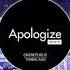 Apologize Tik Tok Remix OneRepublic Feat Timbaland Tik Tok Music