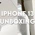 Iphone 13 Starlight 2024 Aesthetic Unboxing Accessories Camera Test Cute Cases Set Up