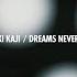 HIDEKI KAJI カジヒデキ DREAMS NEVER END Official Music Video