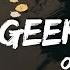 OhGeesy GEEKALEEK Lyrics Feat Cash Kidd