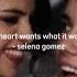 Selena Gomez The Heart Wants What It Wants Sped Up