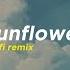 Rex Orange County Sunflower Alphasvara Lo Fi Remix