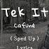 Cafuné Tek It Sped Up Lyrics