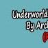 Underworld Melancholic Rock Song By Archangel Melodic Waves Re Uploaded