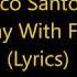 Nico Santos Play With Fire Lyrics