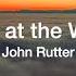 Look At The World John Rutter