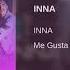 INNA Me Gusta Rengle Remix Audio