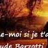 Claude Barzotti Pardonne Moi Si Je T Aime Lyrics