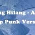 Arvian Dwi Bintang Yang Hilang Pop Punk Version