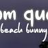 Prom Queen Beach Bunny Shut Up Count Your Calories Tiktok Lyrics