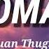 Momay Juan Thugs Lyrics