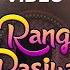 Rang Rasiya Official Music Video Pratibha Singh Baghel Dikshu Sarma Let S Get Louder