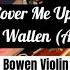 Cover Me Up Morgan Wallen Acoustic Fiddle Cover By Philip Bowen