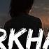 Darkhast Slowed Reverb Arijit Singh Sunidhi Chauhan Shivaay Music Lovers