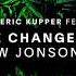 Joseph Capriati Eric Kupper Feat Byron Stingily Love Changed Me Mathew Jonson Remix