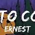 ERNEST I Went To College I Went To Jail Lyrics Music Elizabeth