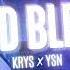 KRYS X YSN GOD BLESS Ah La Vie Qu On Mène