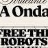 Souleance A Onda Free The Robots Remix