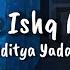 Tere Ishq Me Lyrics Aditya Yadav