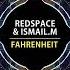 Redspace ISMAIL M Fahrenheit Original Mix Univack