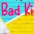 Good Kids VS Bad Kids SAMREEN ALI