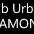 Sub Urban DIAMOND Lyrics