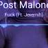 Post Malone Fuck Ft Jeremih Bass Boosted