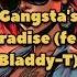 Butch U Gangsta S Paradise Feat Bladdy T Bass Ganster Super басс