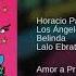 Amor A Primera Vista Horacio Palencia Los Angeles Azules Feat Belinda Lalo Ebratt Audio