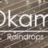 Okami Raindrops