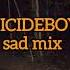 Uicideboy Sad Mix