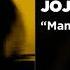 JoJo Man Acoustic Official Audio