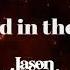 Jason Crabb Friend In The Fire Official Lyric Video