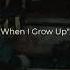 NF When I Grow Up Lyrics Video