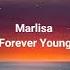 Marlisa Forever Young Lyrics