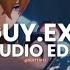 Guy Exe Suprfruit Edit Audio