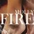 Molly Fire Lyrics