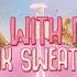 Pink Sweat Ride With Me Official Lyric Video