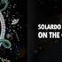 Solardo On The Corner Original Mix