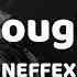 Tough NEFFEX Lyrics