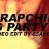 Trapchik Swag Party By EsanoFF