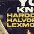 Harddope Halvorsen Lex Morris More Than You Know Official Audio