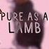 Pure As A Lamb PMV