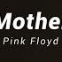 Mother Pink Floyd Sub Español