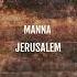 Manna Jerusalem