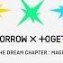 TXT 투모로우바이투게더 The Dream Chapter MAGIC