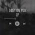 Lost On You LP Slowed Down Lyrics Rain Sounds