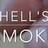 How To Use Hell S Smoke